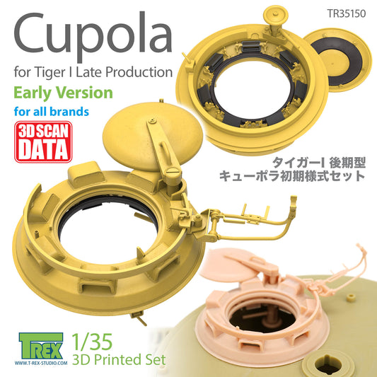 1/35 Cupola Early Version for Tiger I Late Prodution for all brands
