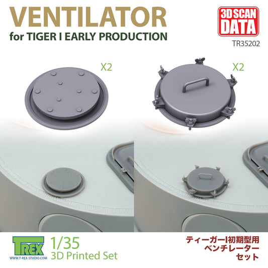 1/35 Ventilator for Tiger I Early Production